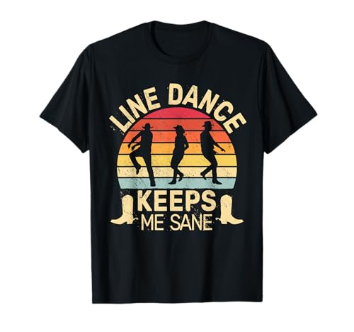 Line Dance mi mantiene sano di mente Country Music Dancer line dancing Maglietta
