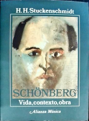 Schonberg Vida Contexto Obra édition de référence musicologie