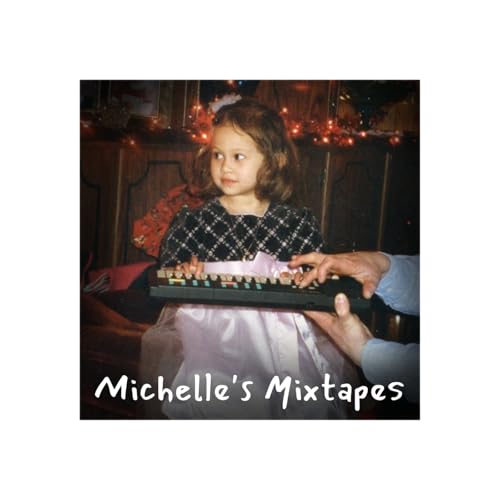 『Michelle's Mixtapes』のカバーアート