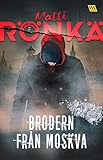 moskva 2 camera review  Brodern från Moskva (Viktor Kärppä Book 2) (Swedish Edition)