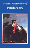  Selected Masterpieces of Polish Poetry (English Edition)
