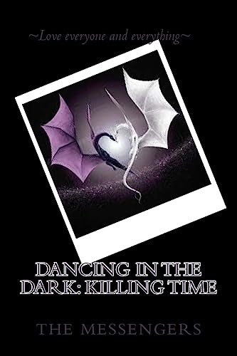 Dancing in the Dark: Killing Time