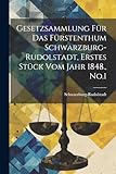 schwarzburger hof weimar speisekarte  Gesetzsammlung für das Fürstenthum Schwarzburg-Rudolstadt, Erstes Stück vom Jahr 1848., No.1