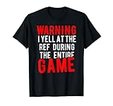 Photo Gallery maglietta yell at the ref sports fan mom dad maglietta Photo Gallery maglietta yell at the ref sports fan mom dad maglietta