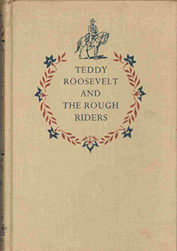 Theodore Roosevelt and the Rough Riders (Landma... B0007F10XE Book Cover