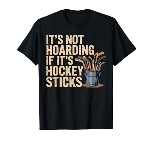 Funny Hockey Stick Collector Ice Rink Dad Humor Design T-Shirt