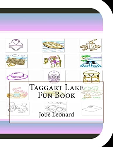 Taggart Lake Fun Book: A Fun and Educational Book About Taggart Lake