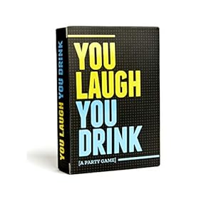 You Laugh You Drink – The Drinking Game for People Who Can’t Keep a Straight Face [A Party Game]