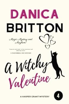 Paperback A Witchy Valentine (Harper Grant Mystery Series) Book