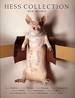 Hess Art Collection - New Works 3952164208 Book Cover