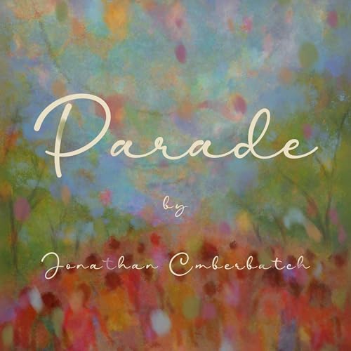 Parade [Written by Jonathan Cumberbatch] episode artwork
