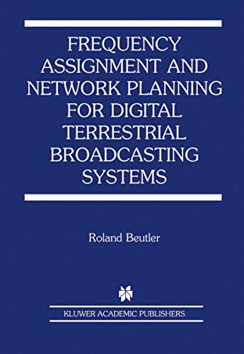 Frequency Assignment and Network Planning for Digital Terrestrial Broadcasting Systems (Ercoftac S) view 2