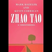 Zhao Tao (A Correspondence) Part 2 of 2. 173486141X Book Cover