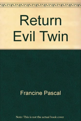 Return Evil Twin