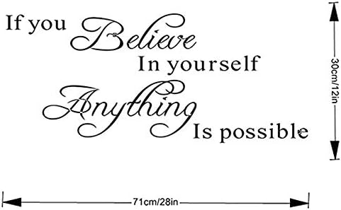 If You Believe in Yourself Anything is Possible Wall Quote Stickers Wall Art Home Decor Removable Wall Decal Sticker for Home Room Office
