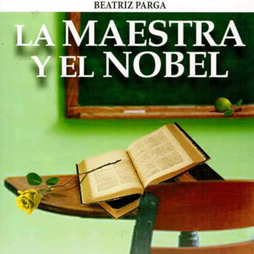 『La maestra y el Nobel Gabriel Garc&iacute;a M&aacute;rquez』のカバーアート