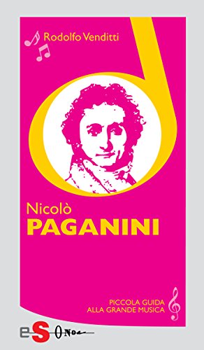  Piccola guida alla grande musica - Nicolò Paganini