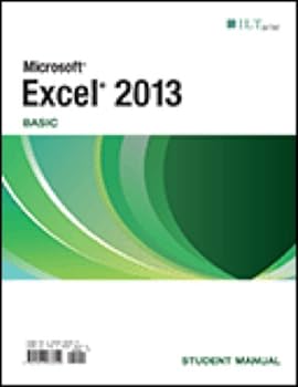 Spiral-bound Excel 2013: Basic, Student Manual : Basic, Student Book