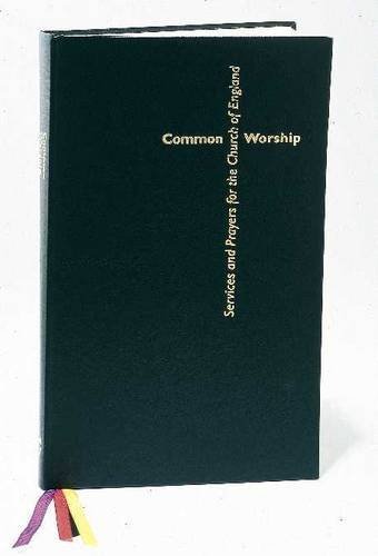Common Worship: Pastoral Services: Second Edition (Common Worship: Services and Prayers for the Church of England) (English Edition)