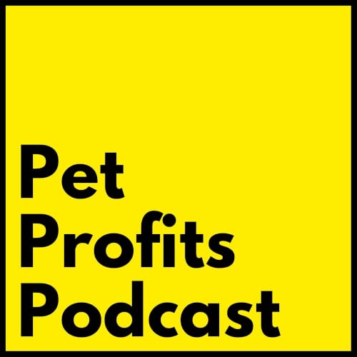 The Pet Profits Podcast cover art