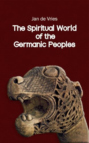 The Spiritual World of the Germanic Peoples