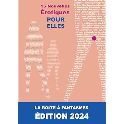 15 Nouvelles &Eacute;rotiques Pour "Elles"