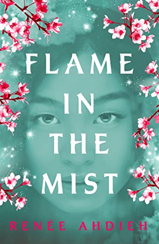 Flame in the Mist: The Epic New York Times Bestseller