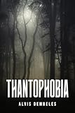 Thantophobia