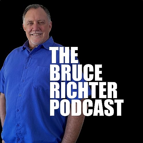 The Bruce Richter Podcast cover art