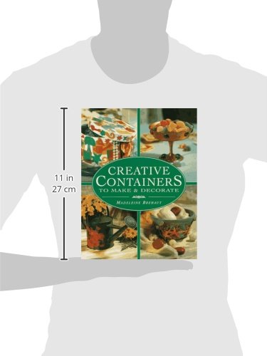 Creative Containers to Make and Decorate: To Make and Decorate : Over 40 Stunning Containers for Both Inside and Outside Your Home image 2