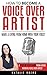How to Become a Voice Over Artist: Make a Living from Home with Your Voice!