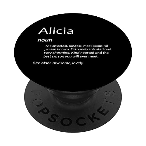 Alicia Is Kind Hearted Funny Name Definition Alicia PopSockets PopGrip Intercambiable