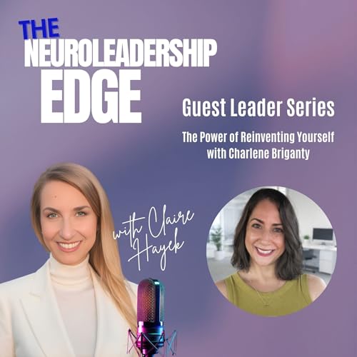 The Power of Reinventing Yourself with Charlene Briganty