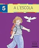 Per anar llegint... xino-xano: A l'escola (majúscula): 5 - 9788481317312