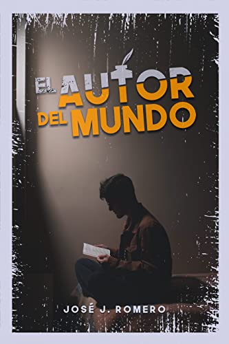 El Autor del Mundo (Spanish Edition)
