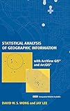 Statistical Analysis of Geographic Information with ArcView GIS and ArcGIS
