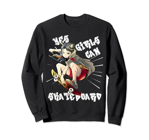 Funny Yes Girls Can Skateboard Para Skateboarding Mujeres Sudadera