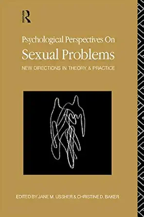 Psychological Perspectives on Sexual Problems: New Directions in Theory and Practice-Wow! eBook
