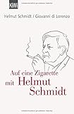 Auf eine Zigarette mit Helmut Schmidt - Helmut Schmidt, Giovanni di Lorenzo