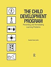 The Child Development Program: Preventing and Remediating Learning Problems