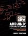 Arduino for Musicians: A Complete Guide to Arduino and Teensy Microcontrollers