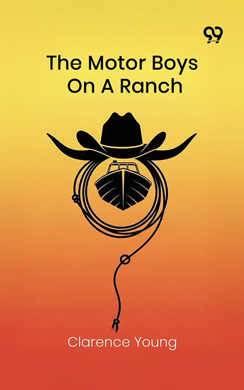 The Motor Boys On A Ranch