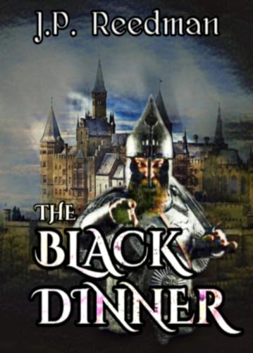 THE BLACK DINNER (EVIL MEDIEVAL--THE DARKEST TALES OF THE MIDDLE ...