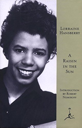 A Raisin in the Sun (Modern Library) by Hansberry, Lorraine (1995) Hardcover