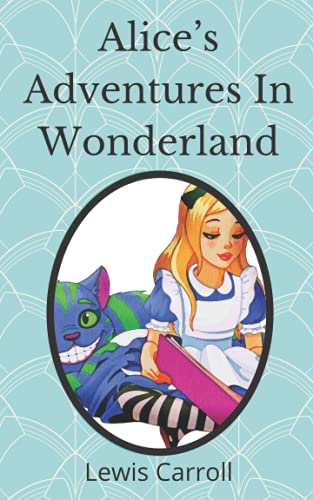 Alice’s Adventures In Wonderland