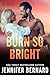 Burn So Bright (Jupiter Point Book 2)