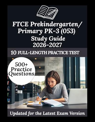FTCE Prekindergarten/Primary PK-3 (053) Study Guide 2026-2027: Your Personal Exam Coach cover
