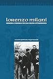 Lorenzo Milani. Memoria E Risorsa Per Una Nuova Cittadinanza - 2