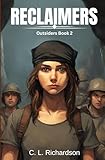 Reclaimers: (Outsiders Duology Book 2)