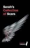 Sarah's Collection of Scars